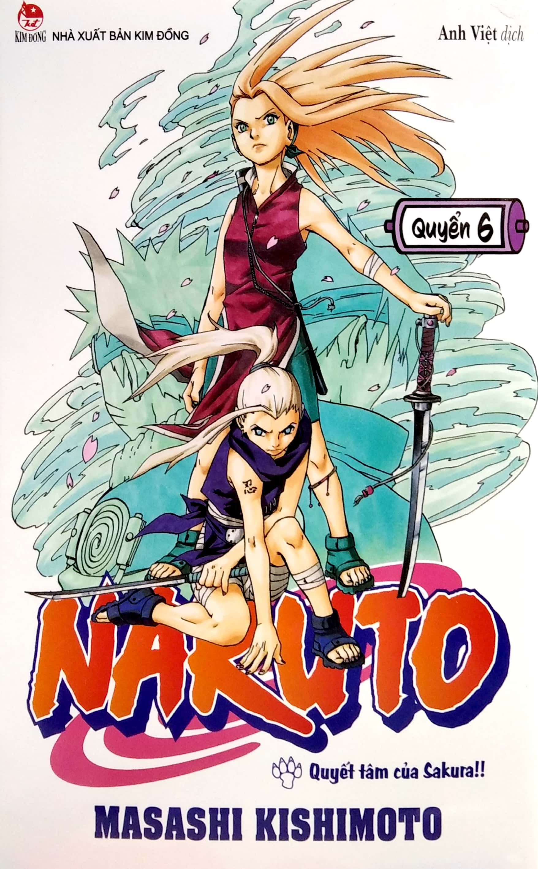 bộ naruto - tập 6 - quyết tâm của sakura!! (tái bản 2022) - Ảnh 2