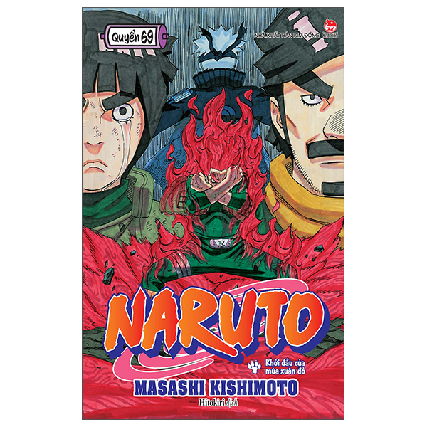 Bộ Naruto - Tập 69 - Khởi Đầu Của Mùa Xuân Đỏ (Tái Bản 2025)