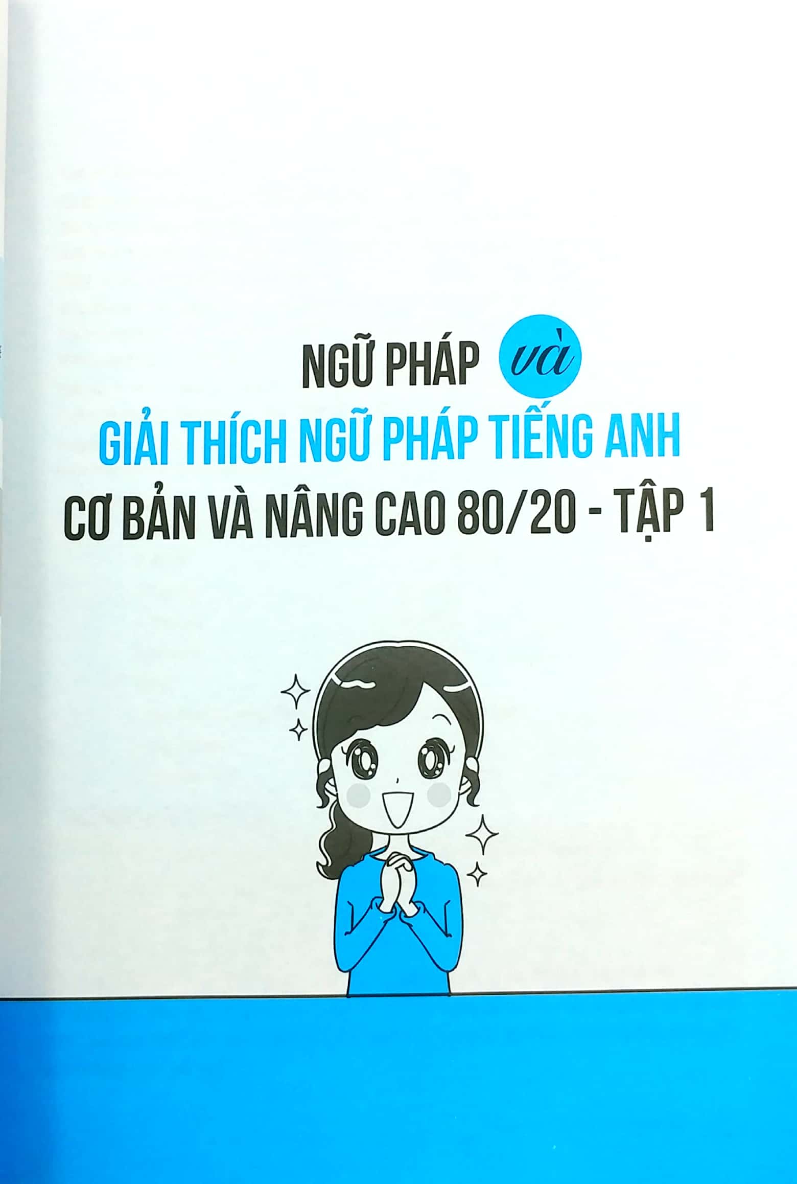 bộ ngữ pháp và giải thích ngữ pháp tiếng anh cơ bản và nâng cao - tập 1 - Ảnh 5