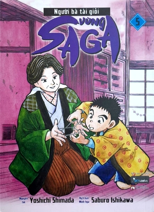 bộ người bà tài giỏi vùng saga - tập 5 (tái bản) - Ảnh 3