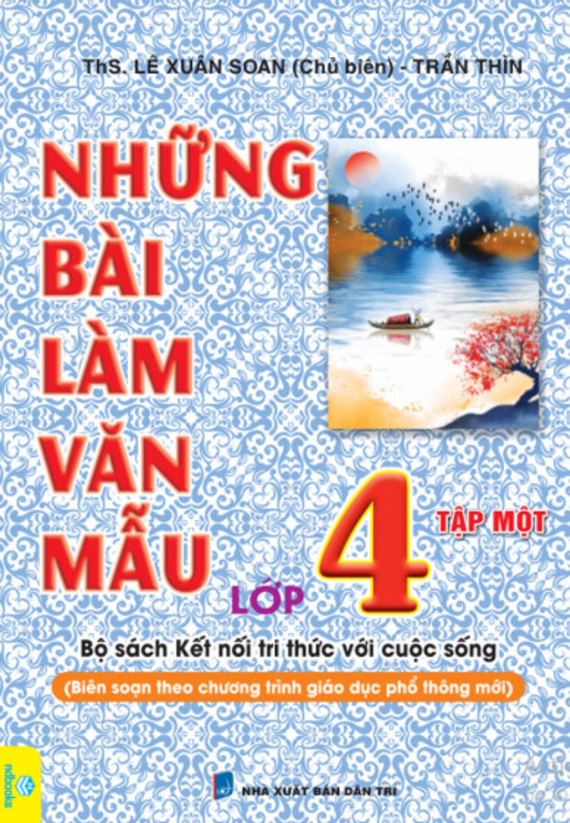Bộ Những Bài Làm Văn Mẫu 4 - Tập 1 (Kết Nối) - Ảnh 2