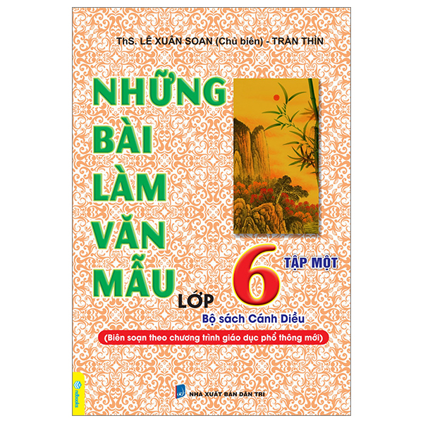 Bộ Những Bài Làm Văn Mẫu 6 - Tập 1 (Cánh Diều)