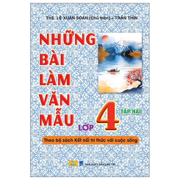 Bộ Những Bài Làm Văn Mẫu Lớp 4 - Tập 2 (Kết Nối)