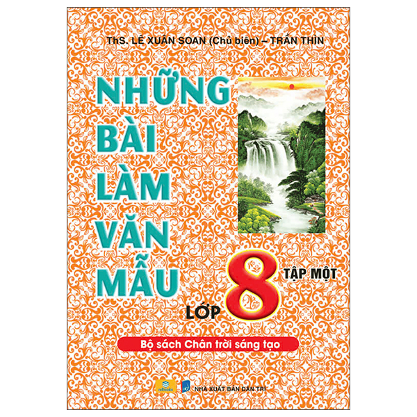 Bộ Những Bài Làm Văn Mẫu Lớp 8 - Tập 1 (Chân Trời)