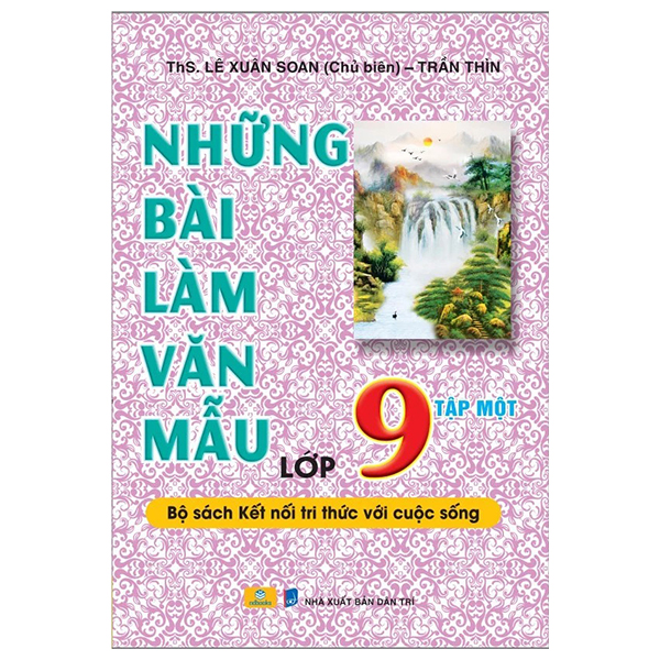 Bo
						
										
										Nhung Bai Lam Van Mau Lop 9 - Tap 1 (Ket Noi)
