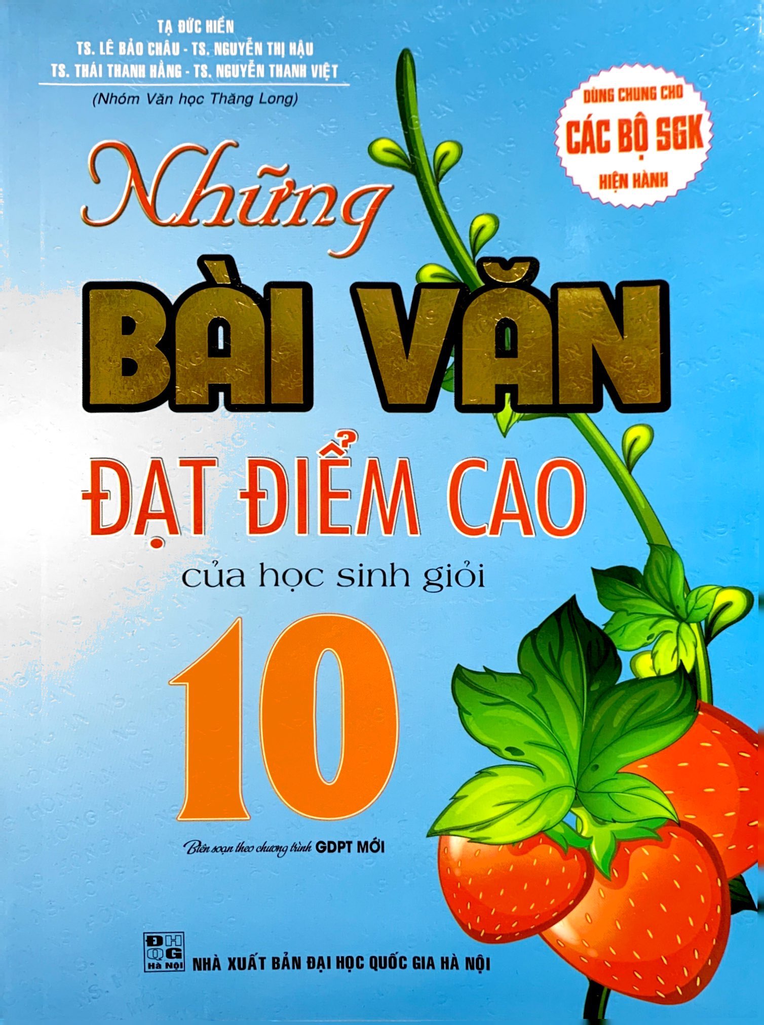 bộ những bài văn đạt điểm cao của học sinh giỏi 10 (biên soạn theo chương trinh gdpt mới) (dùng chung cho các bộ sgk hiện hành) - Ảnh 2