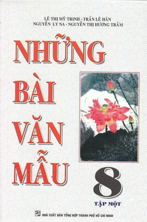 bộ những bài văn mẫu 8 - tập 1 - Ảnh 2