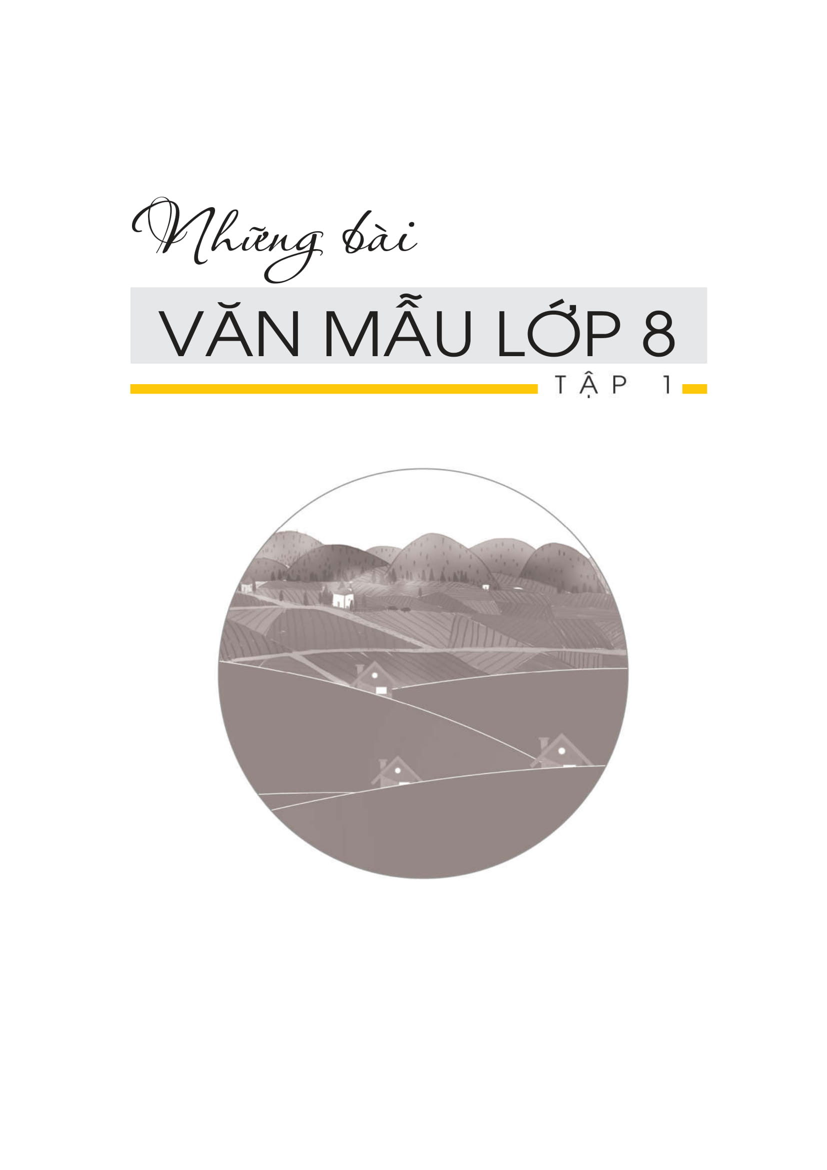 bộ những bài văn mẫu lớp 8 - tập 1 - Ảnh 2