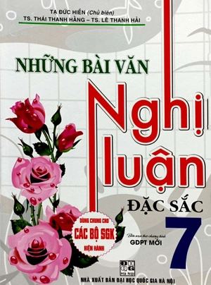 bộ những bài văn nghị luận đặc sắc 7 (tái bản 2024) - Ảnh 2
