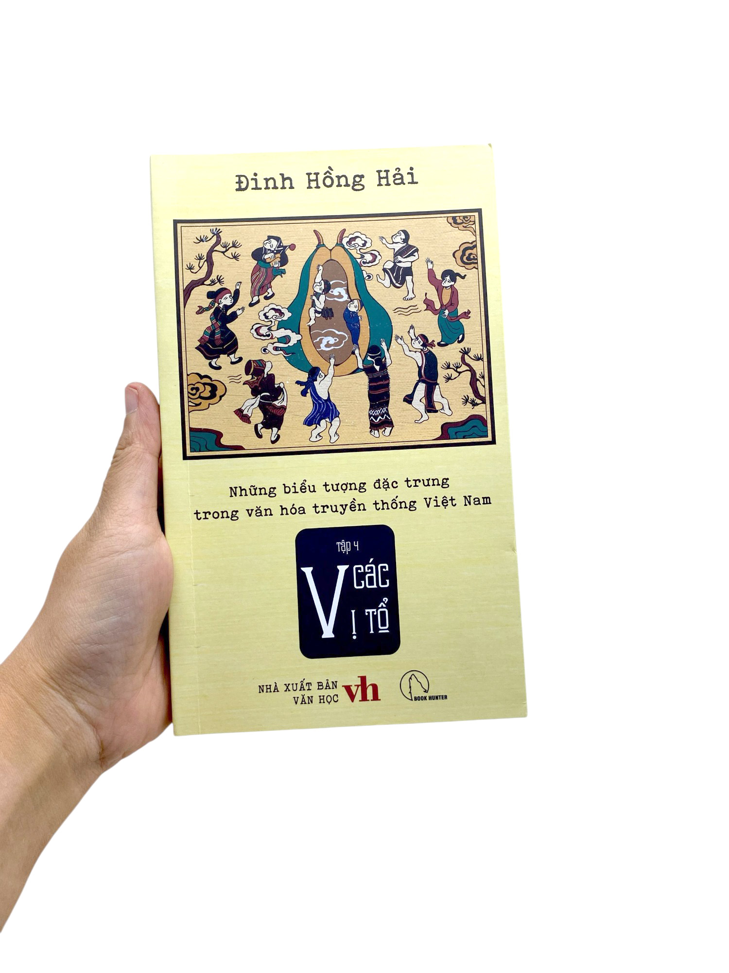 Bộ Những Biểu Tượng Đặc Trưng Trong Văn Hóa Truyền Thống Việt Nam - Tập 4 - Các Vị Tổ - Ảnh 8