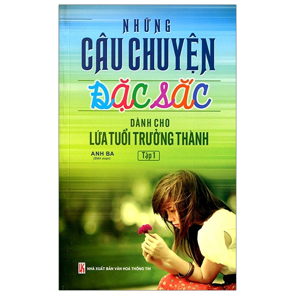 bộ những câu chuyện đặc sắc dành cho lứa tuổi trưởng thành - tập 2 - Ảnh 13