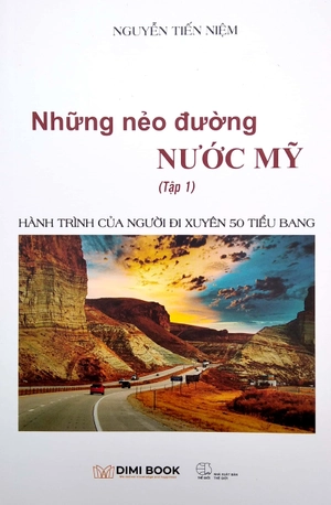 bộ những nẻo đường nước mỹ - tập 1: hành trình của người đi xuyên 50 tiểu bang - Ảnh 2