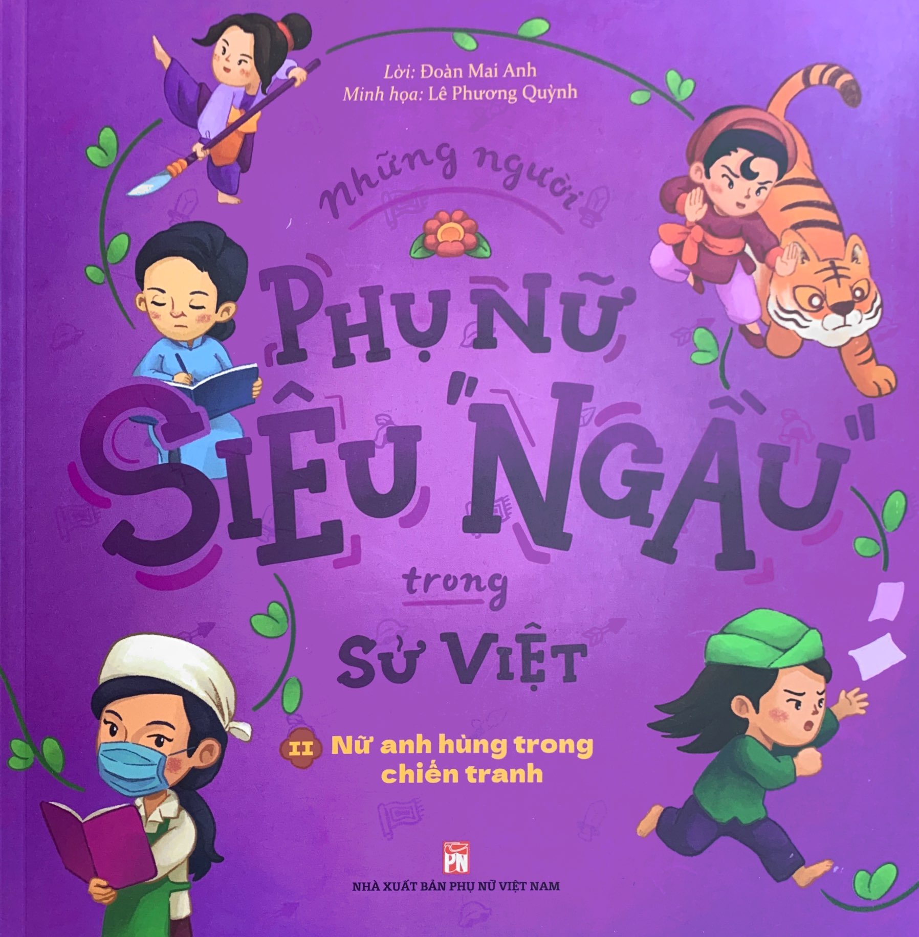 bộ những người phụ nữ siêu ngầu trong sử việt - tập 2 - nữ anh hùng trong chiến tranh - Ảnh 4