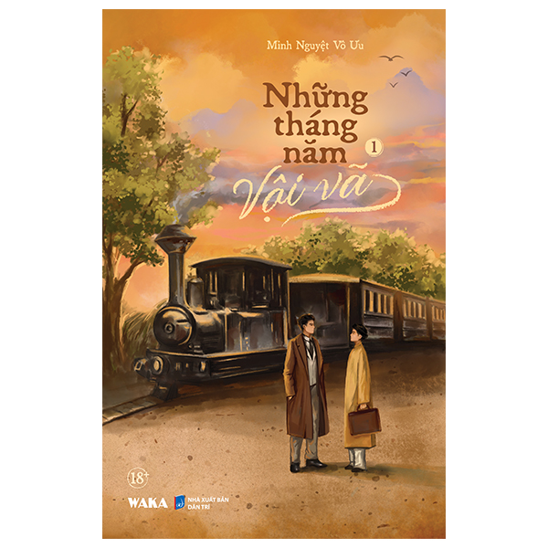 Bộ Những Tháng Năm Vội Vã - Tập 1