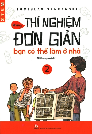 bộ những thí nghiệm đơn giản bạn có thể làm ở nhà - tập 2 (tái bản 2019) - Ảnh 2
