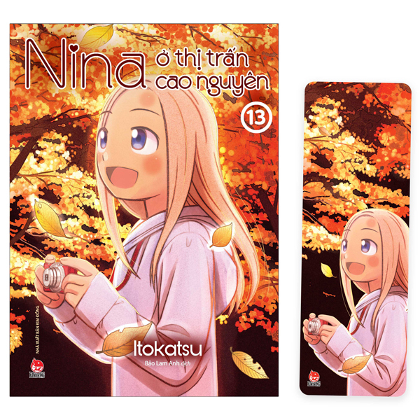 Bộ Nina Ở Thị Trấn Cao Nguyên - Tập 13 - Tặng Kèm Bookmark