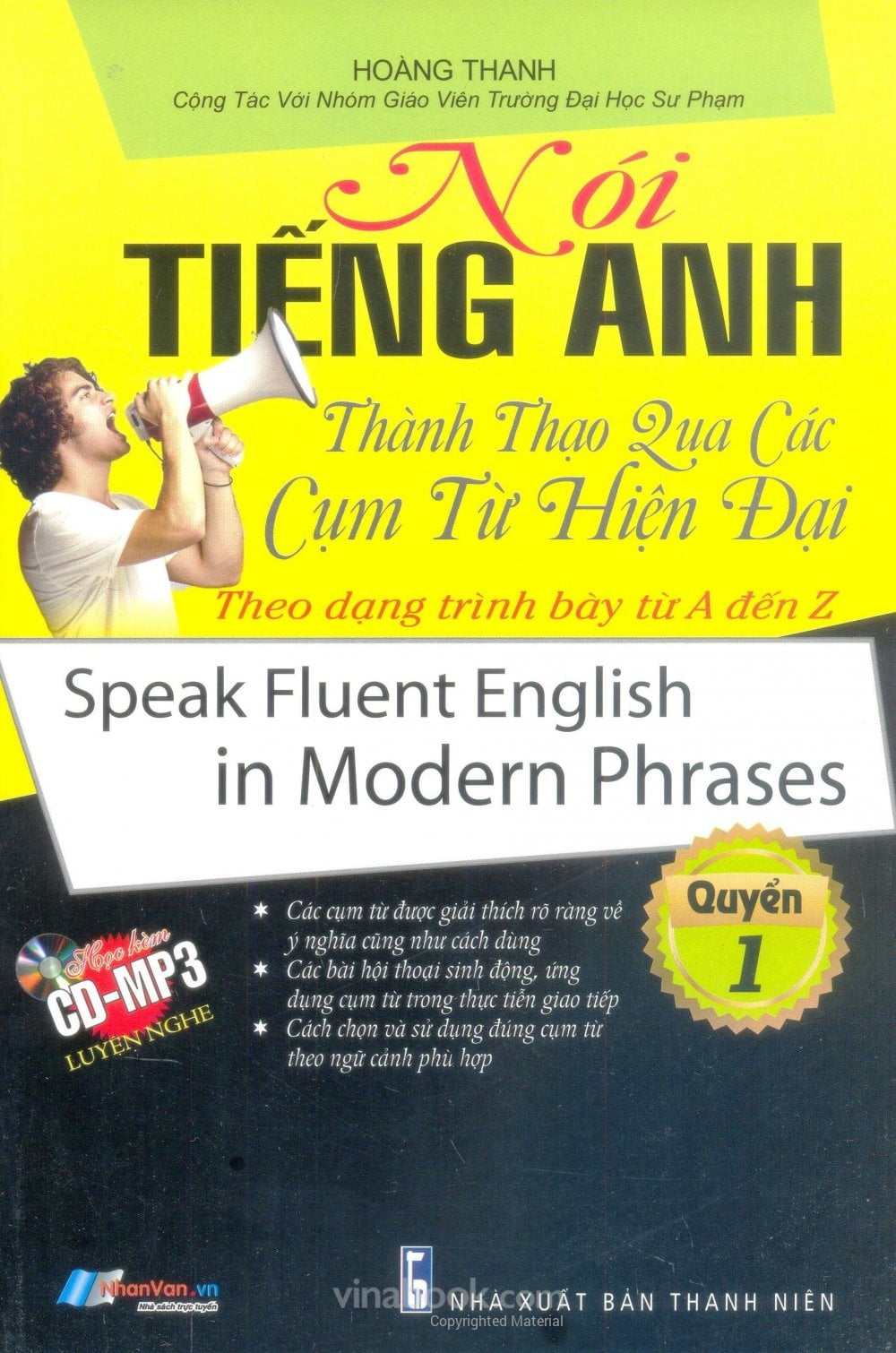 bộ nói tiếng anh thành thạo qua các cụm từ hiện đại theo dạng trình bày từ a đến z - quyển 1 - Ảnh 2