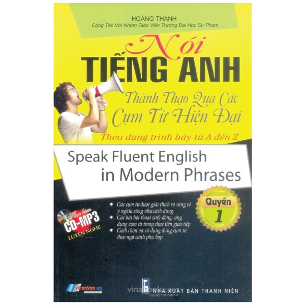 bộ nói tiếng anh thành thạo qua các cụm từ hiện đại theo dạng trình bày từ a đến z - quyển 1 - Ảnh 4