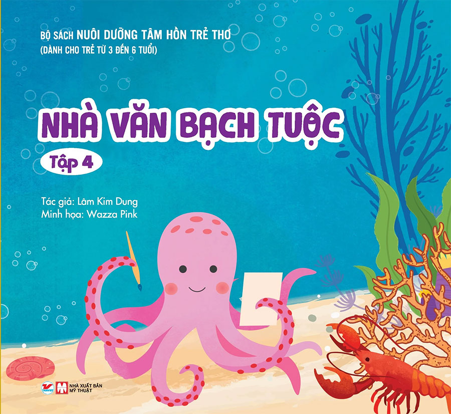 bộ nuôi dưỡng tâm hồn trẻ thơ - tập 4: nhà văn bạch tuộc (dành cho trẻ từ 3 đến 6 tuổi) - Ảnh 2