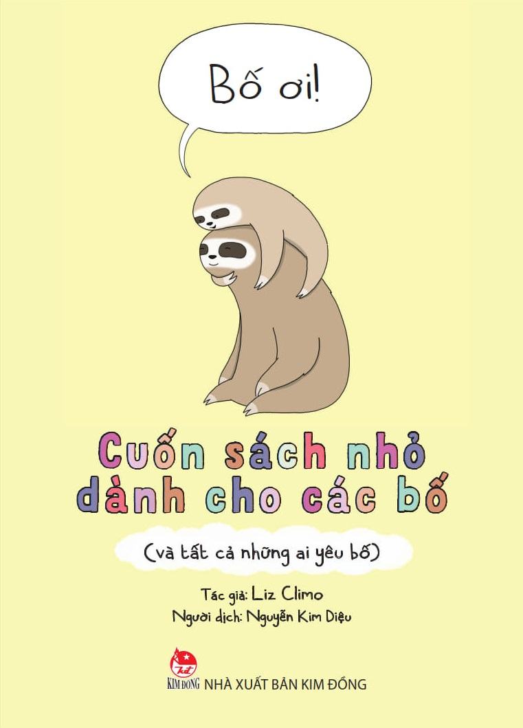 Bố Ơi! - Cuốn Sách Nhỏ Dành Cho Các Bố (Và Tất Cả Những Ai Yêu Bố) - Ảnh 2