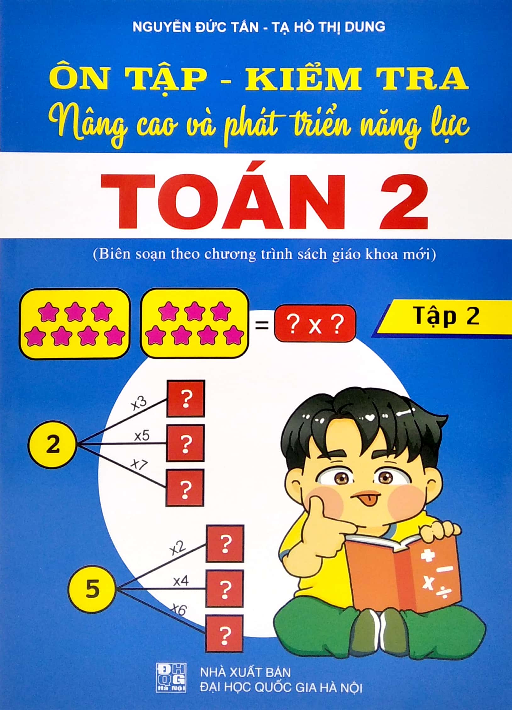 bộ ôn tập - kiểm tra nâng cao và phát triển năng lực toán 2 - tập 2 (biên soạn theo chương trình sách giáo khoa mới) - Ảnh 2