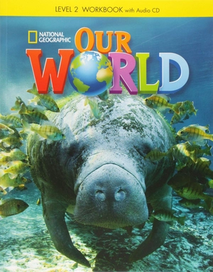 bộ our world british english level 2: workbook with audio cd - Ảnh 2