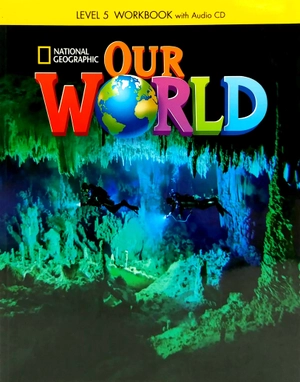 bộ our world british english level 5: workbook with audio cd - Ảnh 2