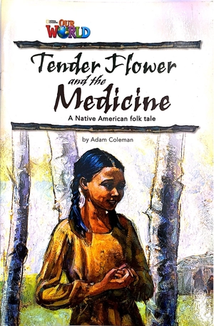 bộ our world readers 4: tender flower& the medicine - Ảnh 2