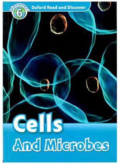 Bộ Oxford Read and Discover 6 Cells and Microbes - Ảnh 2