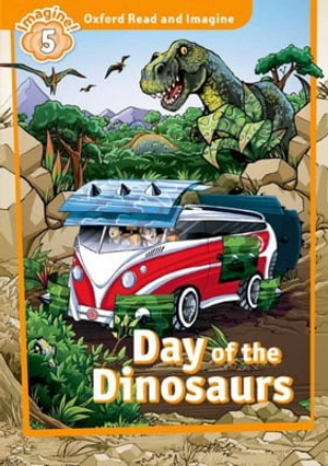 bộ oxford read and imagine 5: day of the dinosaurs - Ảnh 2