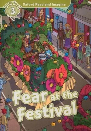 bộ oxford read and imagine: level 3: fear at the festival - Ảnh 2