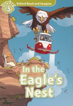 bộ oxford read and imagine: level 3: the eagle's nest