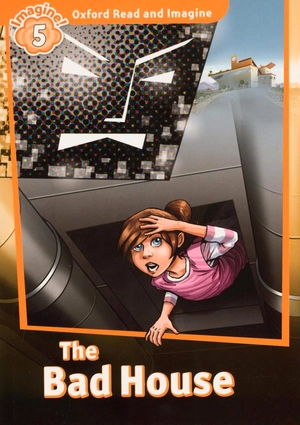 bộ oxford read and imagine: level 5: the bad house - Ảnh 2