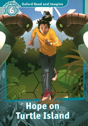 bộ oxford read and imagine: level 6: hope on turtle island - Ảnh 2