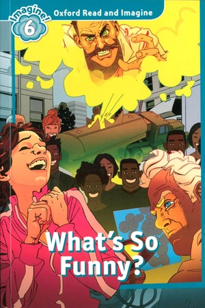 bộ oxford read and imagine: level 6: what's so funny? - Ảnh 2