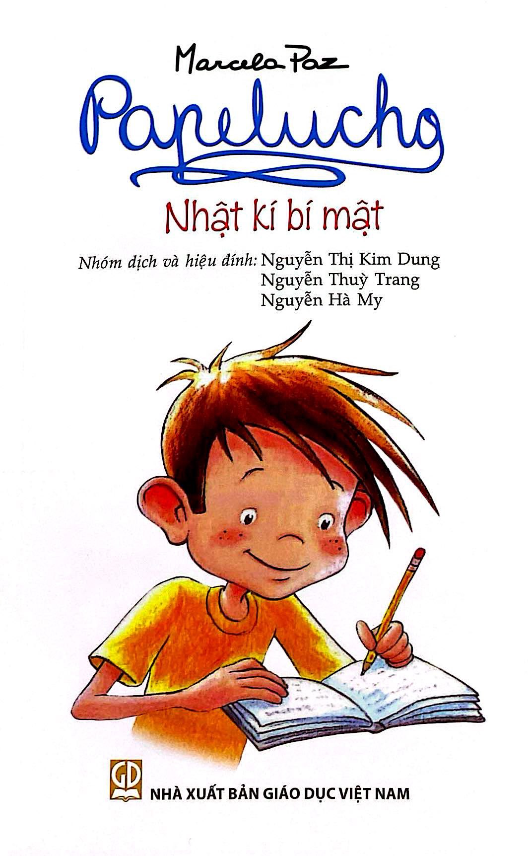 Bo
						
										
										Papelucho - Tap 1 - Nhat Ki Bi Mat - Doc Quyen Fahasa - Ảnh 3