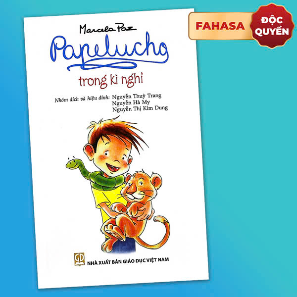 Bộ
Papelucho - Tập 11 - Trong Kì Nghỉ - Độc Quyền Fahasa