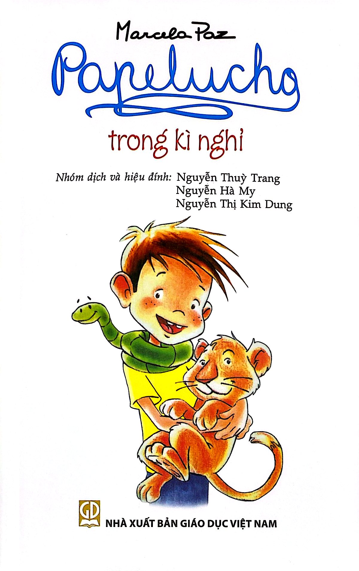 Bộ
Papelucho - Tập 11 - Trong Kì Nghỉ - Độc Quyền Fahasa - Ảnh 3