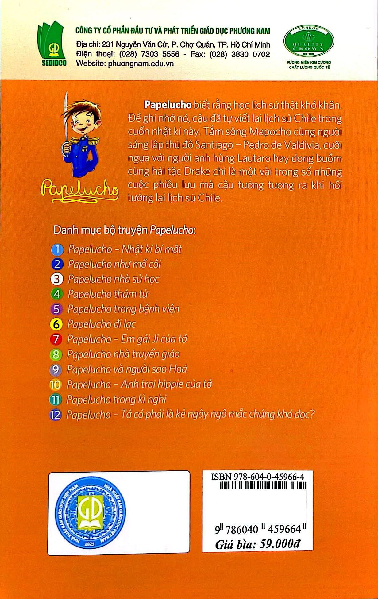 Bo
Papelucho - Tap 3 - Nha Su Hoc - Doc Quyen Fahasa - Ảnh 6