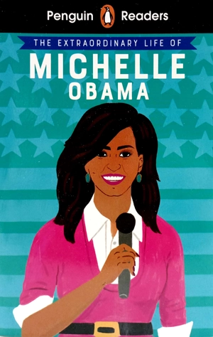 bộ penguin reader level 3: the extraordinary life of michelle obama - Ảnh 2