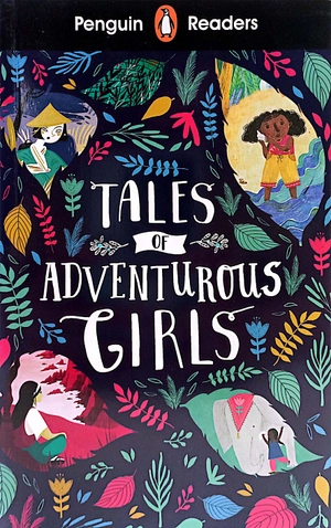 bộ penguin readers level 1: tales of adventurous girls - Ảnh 2