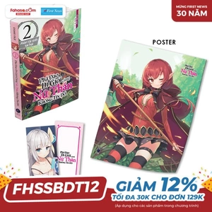 bộ phá đảo dị giới cùng nữ thần không tín đồ - tập 2: màn tái sinh tai hại - tặng kèm bookmark + poster a3