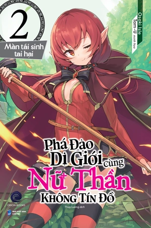 bộ phá đảo dị giới cùng nữ thần không tín đồ - tập 2: màn tái sinh tai hại - tặng kèm bookmark + poster a3 - Ảnh 3