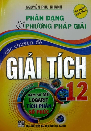 bộ phân dạng & phương pháp giải các chuyên đề giải tích 12 - tập 2 - Ảnh 2