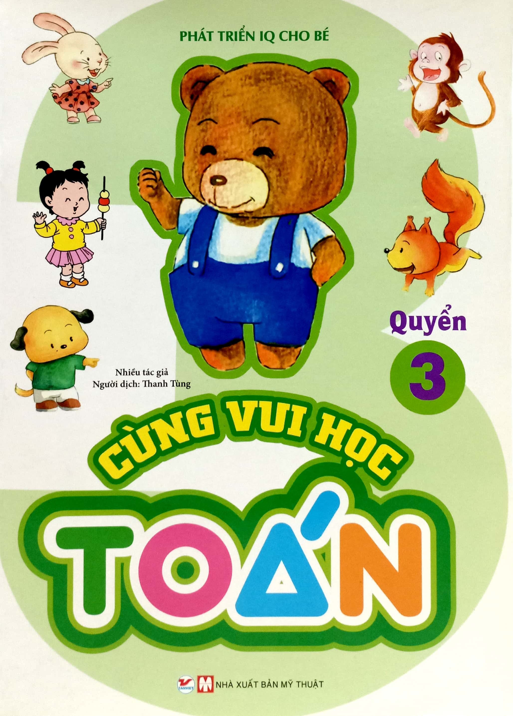 bộ phát triển iq cho bé - cùng vui học toán (quyển 3) - Ảnh 2