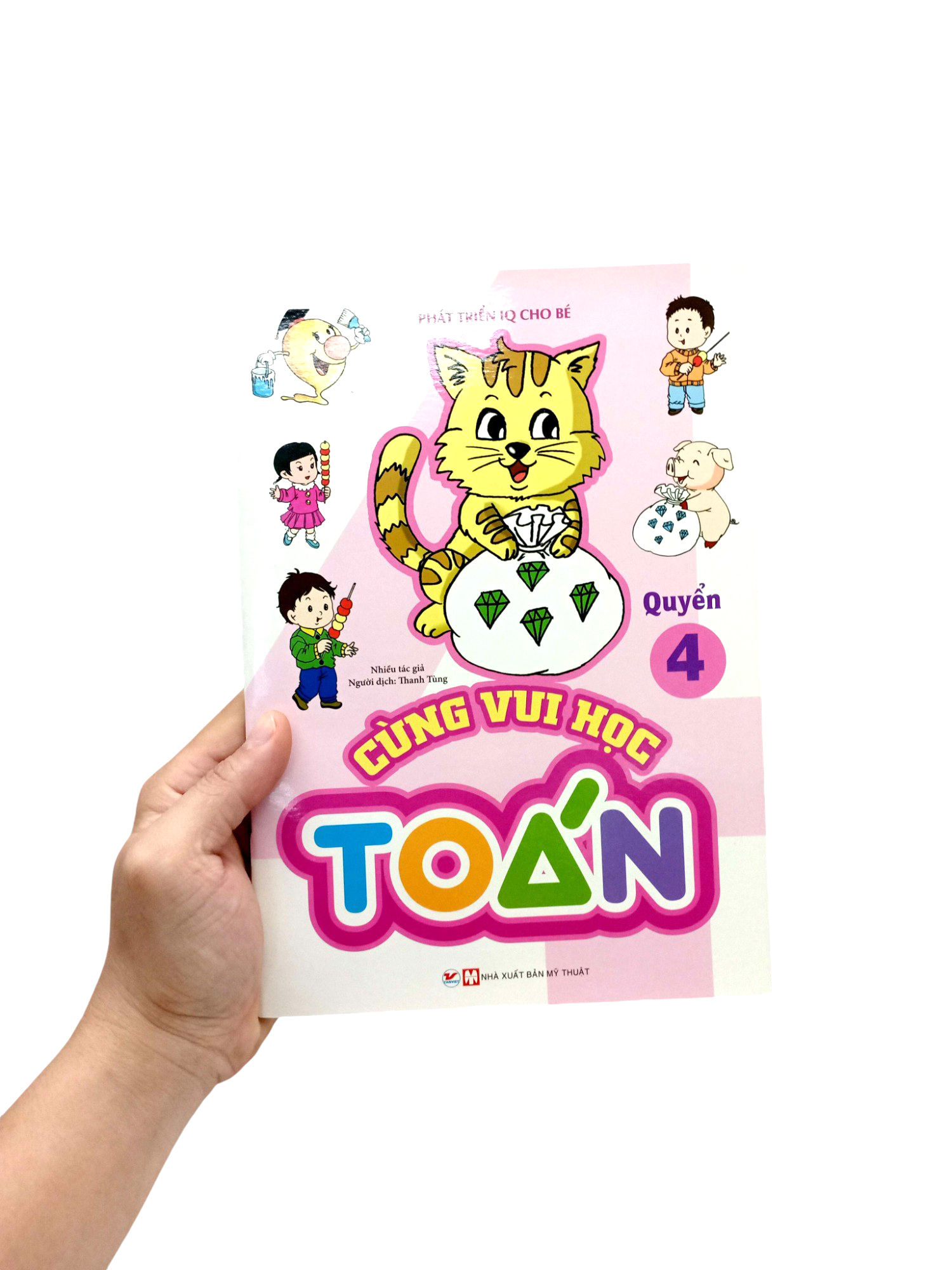 bộ phát triển iq cho bé - cùng vui học toán (quyển 4) - Ảnh 7