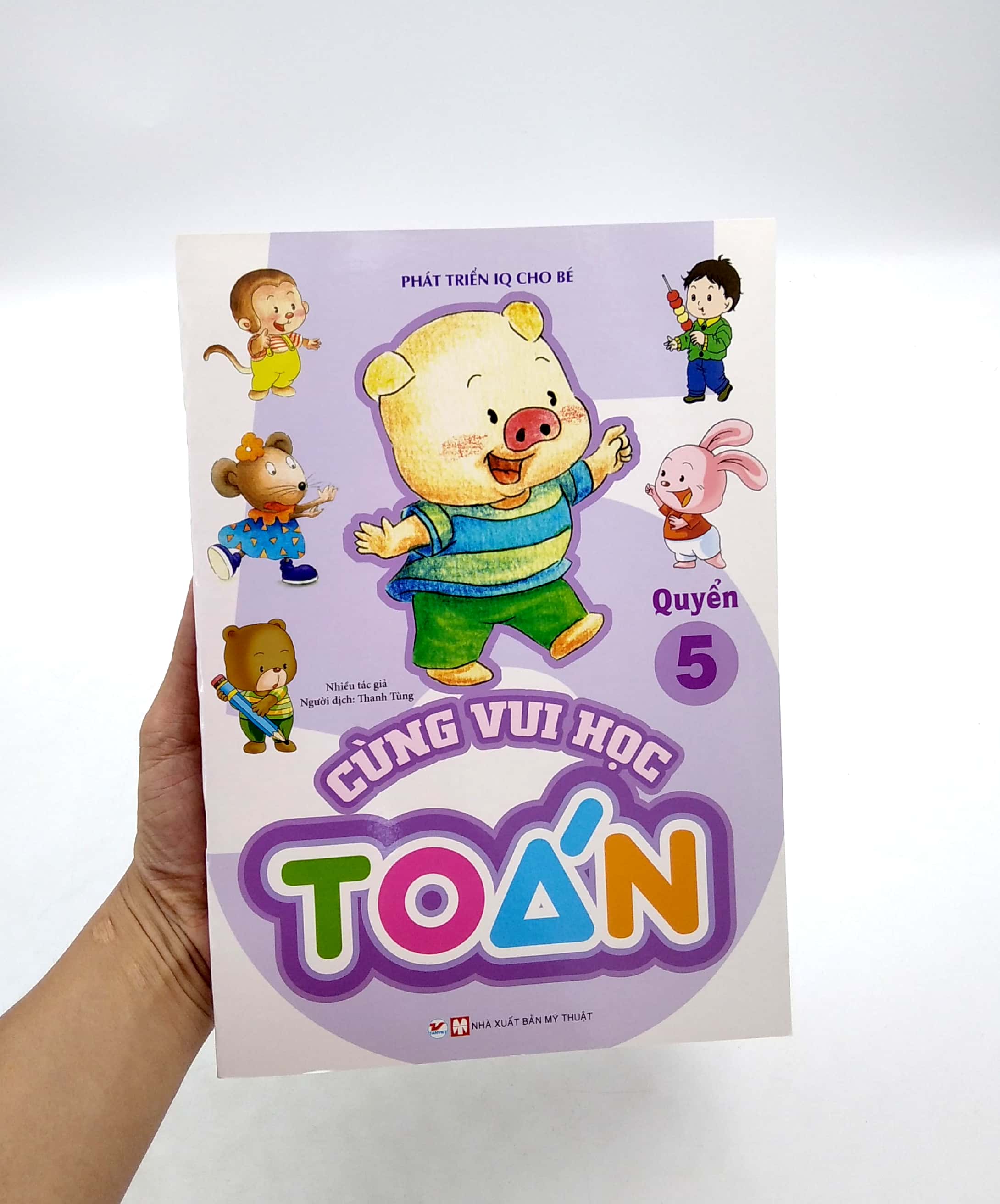 bộ phát triển iq cho bé - cùng vui học toán (quyển 5) - Ảnh 7