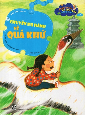 bộ phát triển tư duy logic và sáng tạo - chuyến du hành về quá khứ (4) - Ảnh 3