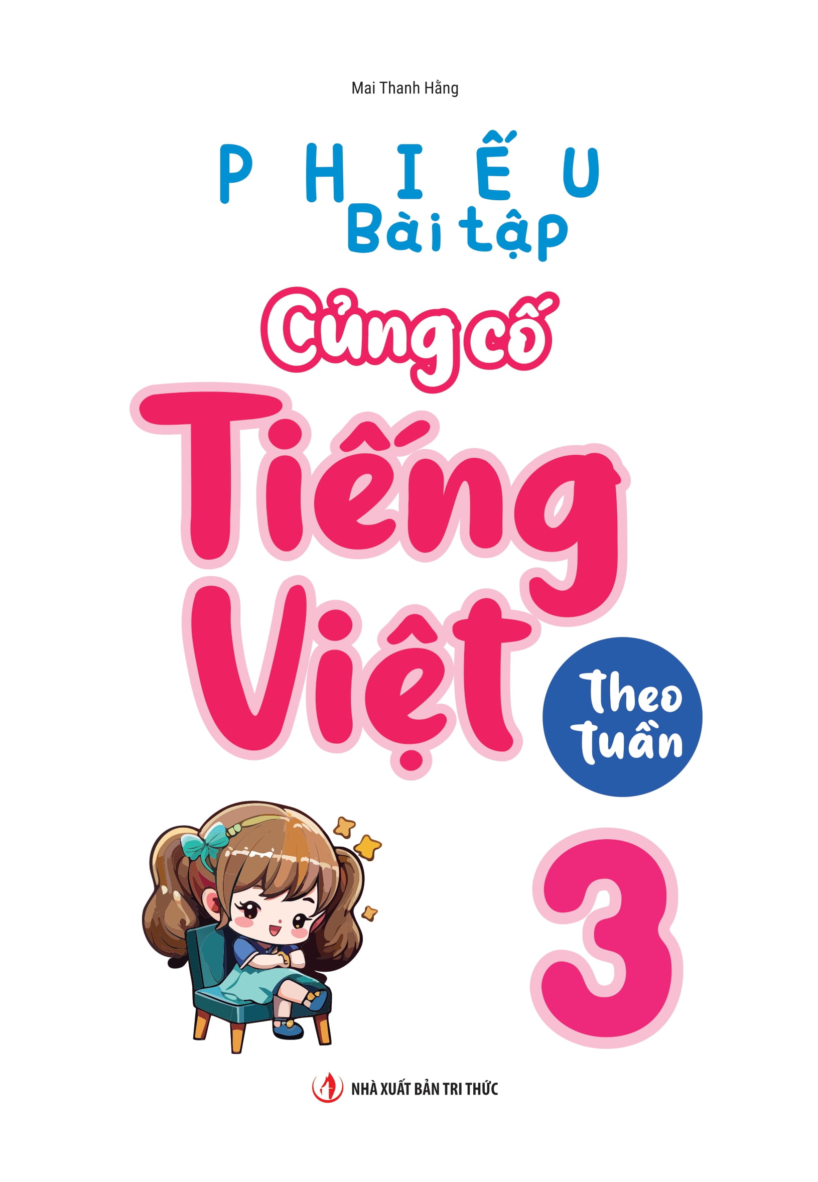 Bộ Phiếu Bài Tập Củng Cố Tiếng Việt Theo Tuần 3 - Ảnh 2