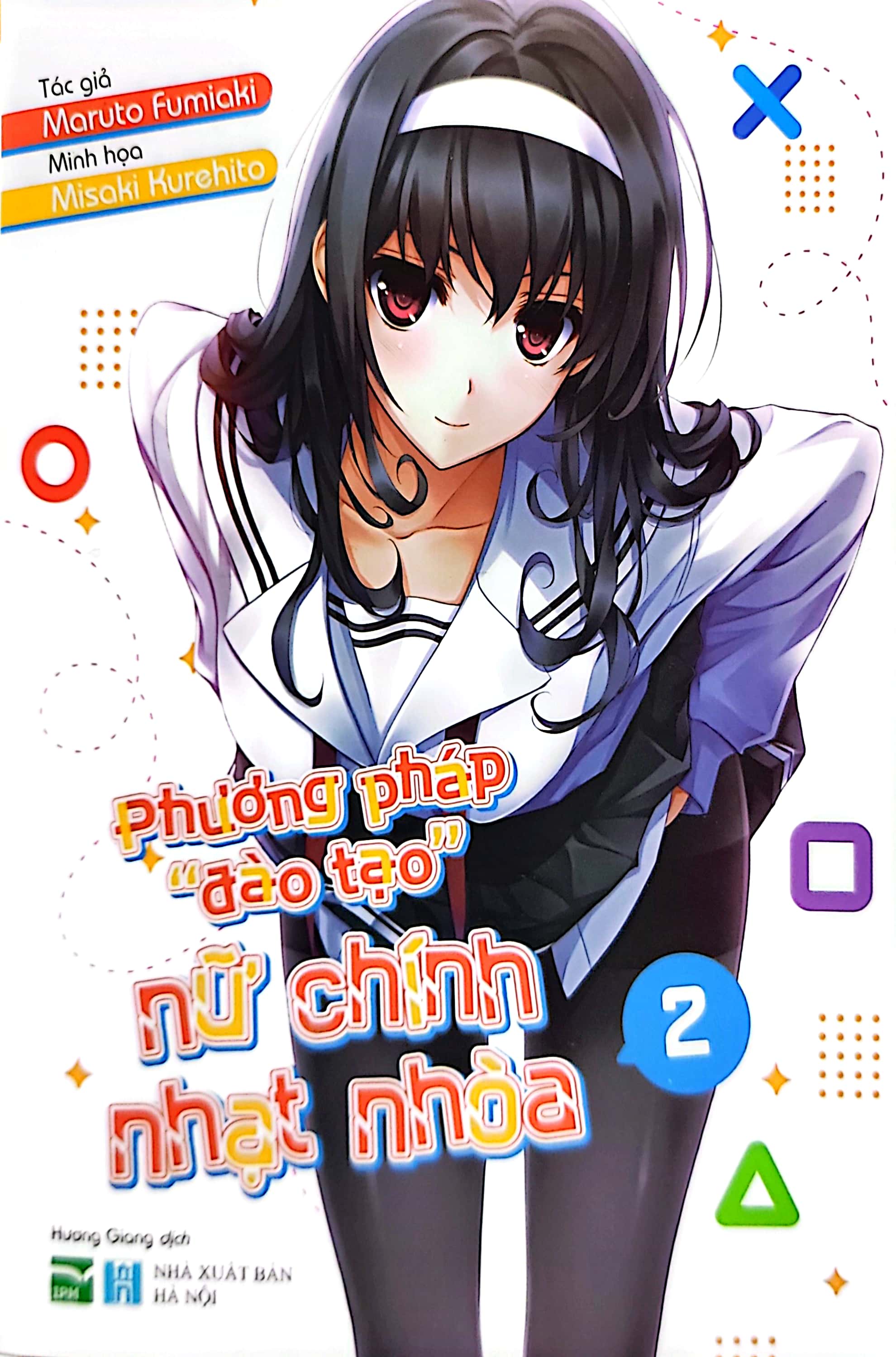 bộ phương pháp "đào tạo" nữ chính nhạt nhòa - tập 2 - Ảnh 2